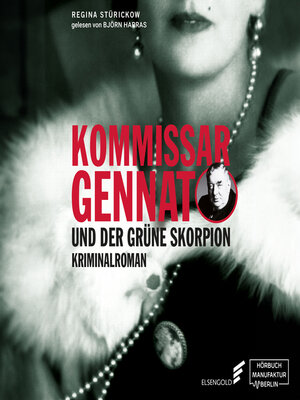 cover image of Kommissar Gennat und der grüne Skorpion